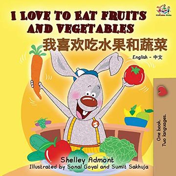 portada I Love to eat Fruits and Vegetables (English Chinese Bilingual Book) (English Chinese Bilingual Collection) 