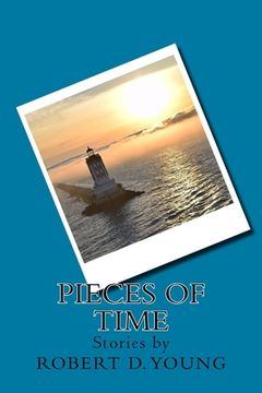 portada Pieces of Time: The Stories of (en Inglés)