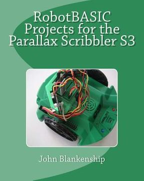 portada Robotbasic Projects for the Parallax Scribbler S3 (en Inglés)