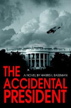 portada the accidental president (in English)