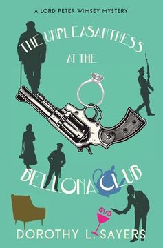 portada The Unpleasantness at the Bellona Club (Warbler Classics Annotated Edition) (en Inglés)