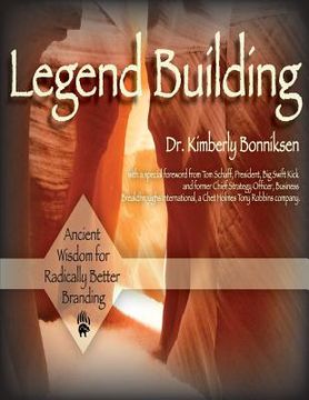 portada Legend Building: Ancient Wisdom for Modern Transformation (en Inglés)