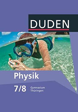 portada Duden Physik 7/8 Schülerbuch Gymnasium Thüringen - Neubearbeitung 