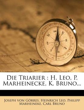 portada Die Triarier: H. Leo, P. Marheinecke, K. Bruno... (in German)