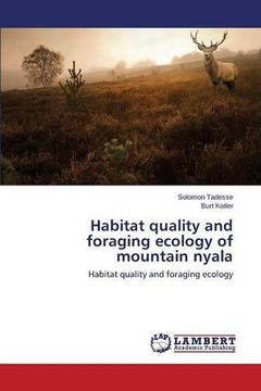 portada Habitat quality and foraging ecology of mountain nyala