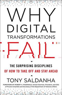portada Why Digital Transformations Fail: The Surprising Disciplines of how to Take off and Stay Ahead (en Inglés)