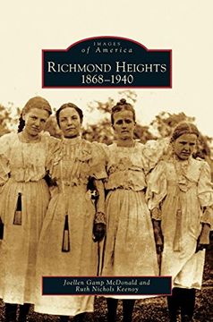 portada Richmond Heights: 1868-1940 (en Inglés)