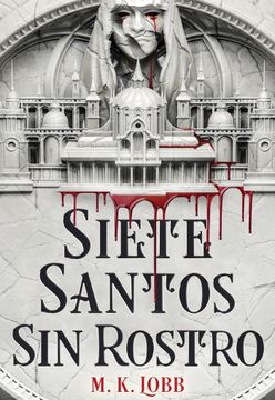 portada SIETE SANTOS SIN ROSTRO (in Spanish)