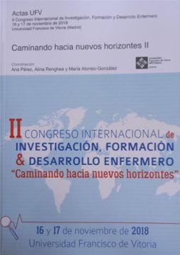 portada Caminando Hacia Nuevos Horizontes ii: Ii Congreso Internacional de Investigación, Formación & Desarrollo Enfermero: 7 (Actas Ufv) (in Spanish)
