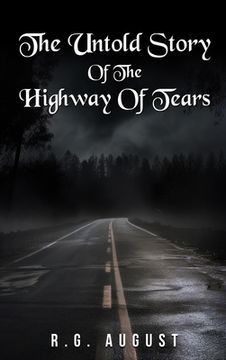 portada The Untold Story of the Highway of Tears (in English)