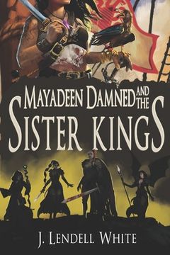 portada Mayadeen Damned and the Sister Kings (en Inglés)