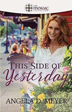 portada This Side of Yesterday (The Mosaic Collection) (en Inglés)