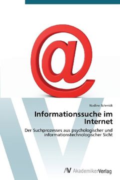 portada Informationssuche im Internet: Der Suchprozesses aus psychologischer und informationstechnologischer Sicht