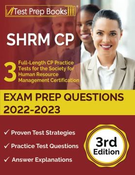 portada Shrm cp Exam Prep Questions 2022-2023: 3 Full-Length cp Practice Tests for the Society for Human Resource Management Certification: [3Rd Edition] (en Inglés)