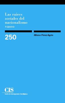 portada Las Raíces Sociales del Nacionalismo Vasco
