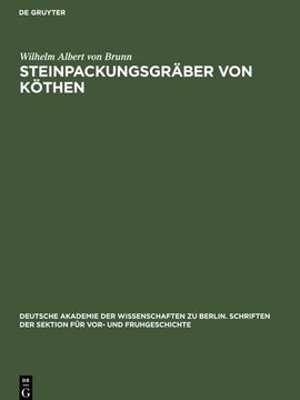 portada Steinpackungsgräber von Köthen (en Alemán)