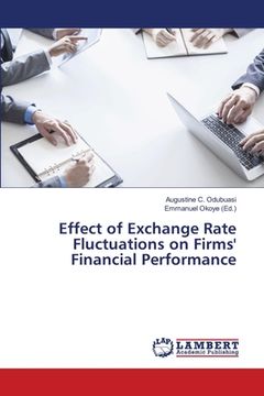 portada Effect of Exchange Rate Fluctuations on Firms' Financial Performance (en Inglés)