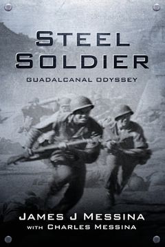 portada Steel Soldier: Guadalcanal Odyssey (en Inglés)