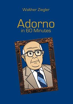 portada Adorno in 60 Minutes (en Inglés)