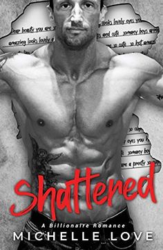portada Shattered: A Billionaire Romance (in English)
