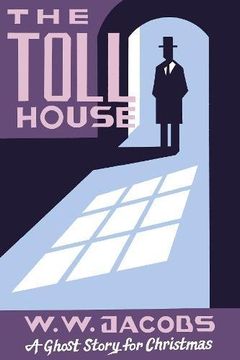 portada The Toll House: A Ghost Story for Christmas (Seth's Christmas Ghost Stories)