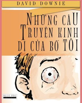 portada Nhung Cau Truyen Kinh Di Cua Bo Toi  (Vietnamese Edition)