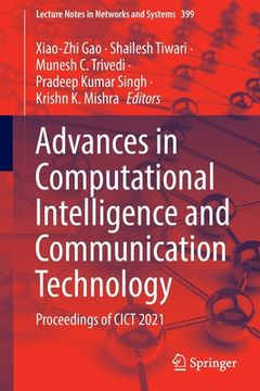 portada Advances in Computational Intelligence and Communication Technology: Proceedings of Cict 2021 (en Inglés)
