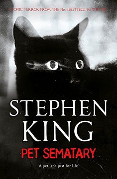 portada Pet Sematary: King's #1 Bestseller - Soon to be a Major Motion Picture (en Inglés)