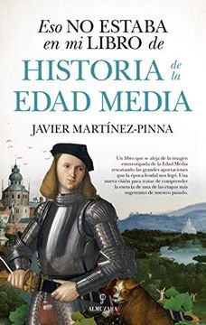 portada Eso no Estaba en mi Libro de Historia de la Edad Media (in Spanish)