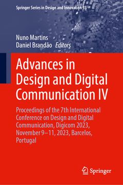 portada Advances in Design and Digital Communication IV: Proceedings of the 7th International Conference on Design and Digital Communication, Digicom 2023, No (en Inglés)