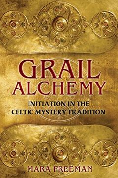 portada Grail Alchemy: Initiation in the Celtic Mystery Tradition (en Inglés)