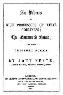 portada An Address to Rich Professors of Vital Godliness, the Homeward Bound, and Other Original Poems