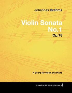 portada johannes brahms - violin sonata no.1 - op.78 - a score for violin and piano