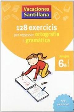 portada Vacaciónes Santillana, ortografía i gramàtica, llengua, 6 Educació Primària (en Catalá)