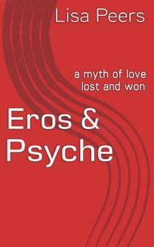 portada Eros & Psyche: a myth of love lost and won