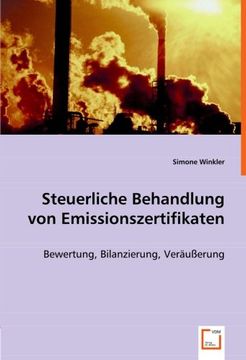 portada Steuerliche Behandlung von Emissionszertifikaten: Bewertung, Bilanzierung, Veräußerung
