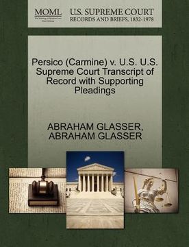 portada persico (carmine) v. u.s. u.s. supreme court transcript of record with supporting pleadings (en Inglés)