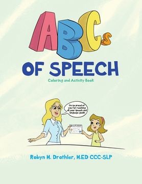 portada ABCs of Speech: Coloring and Activity Book (en Inglés)