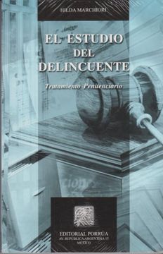 portada El Estudio del Delincuente: Tratamiento Penitenciario (in Spanish)