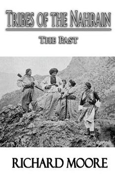 portada Tribes of the Nahrain: The Past (en Inglés)