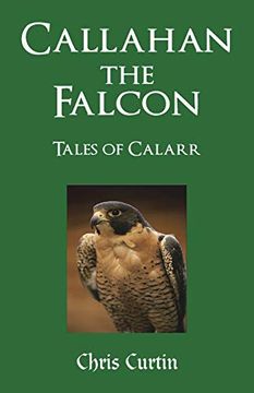 portada Callahan the Falcon: Tales of Calarr (in English)