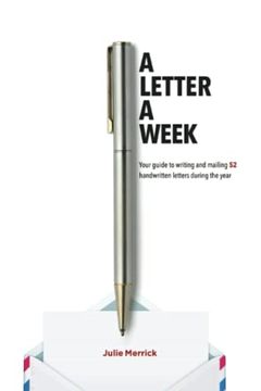 portada A Letter a Week: Your Guide to Writing and Mailing 52 Handwritten Letters During the Year (en Inglés)