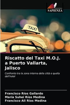 portada Riscatto del Taxi M.O.J. a Puerto Vallarta, Jalisco (en Italiano)