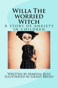 portada Willa The worried Witch: A story of anxiety in children