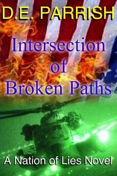 portada Intersection of Broken Paths: A Nation of Lies Novel (en Inglés)