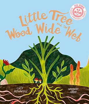 portada Little Tree and the Wood Wide web (en Inglés)