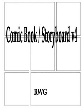 portada Comic Book / Storyboard v4: 100 Pages 8.5" X 11" (en Inglés)