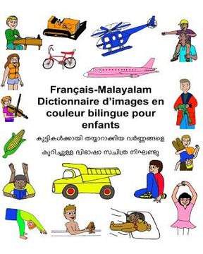 portada Français-Malayalam Dictionnaire d'images en couleur bilingue pour enfants (in French)