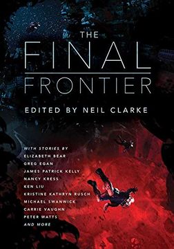 portada The Final Frontier: Stories of Exploring Space, Colonizing the Universe, and First Contact (en Inglés)