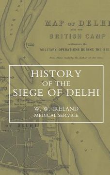 portada History of the Siege of Delhi (in English)